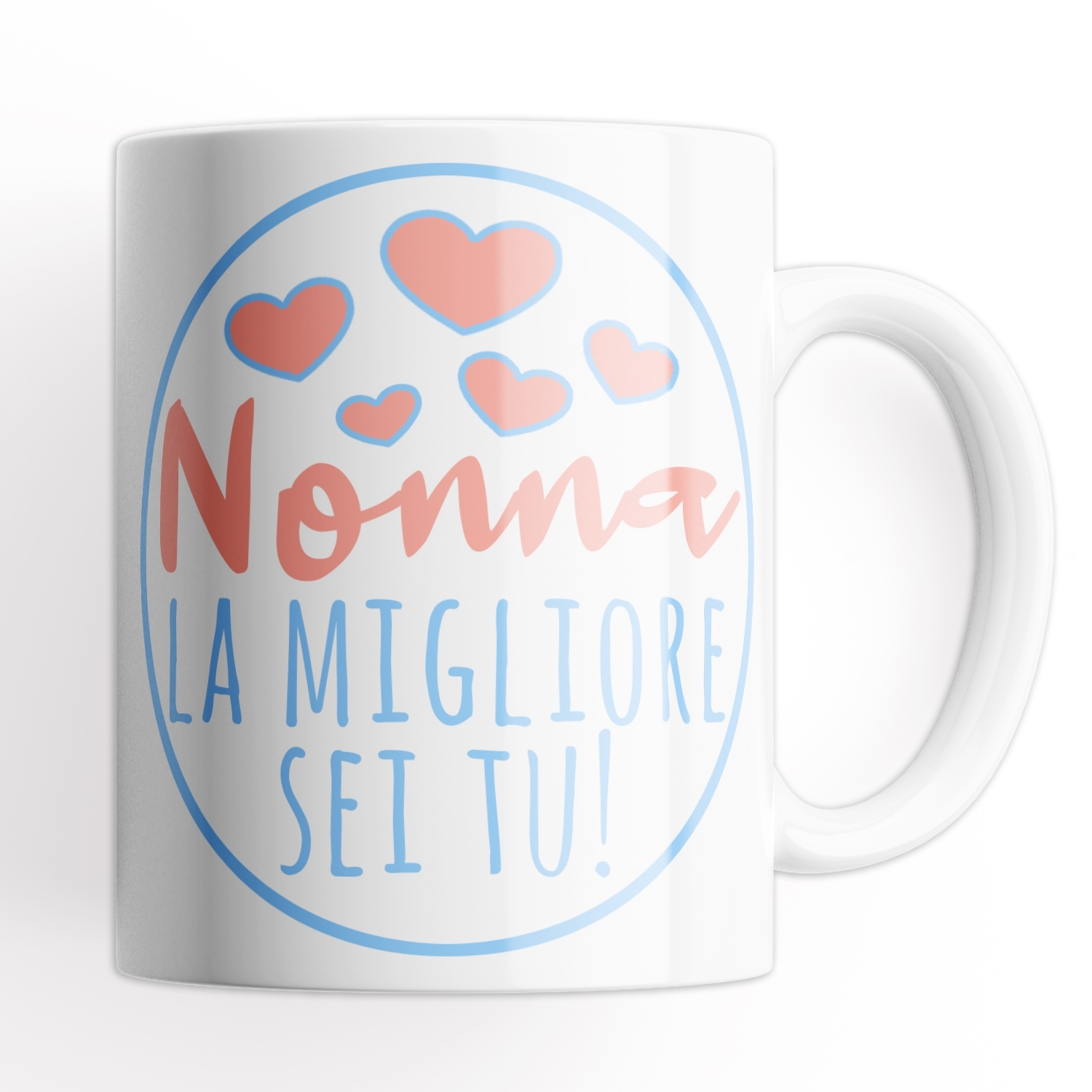Tazza Nonna la migliore sei Tu - Idea regalo colorata - Con scritta e  illustrazione Cuori - Mug 320 ml in Ceramica